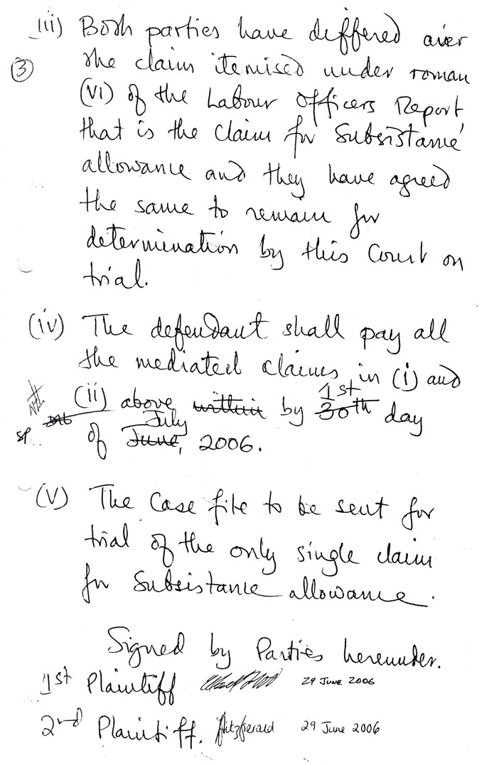The third page of the consent settlement order we signed with the defendant on 29 June 2006